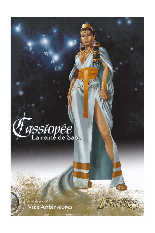 Cassiopée, la Reine de Saba