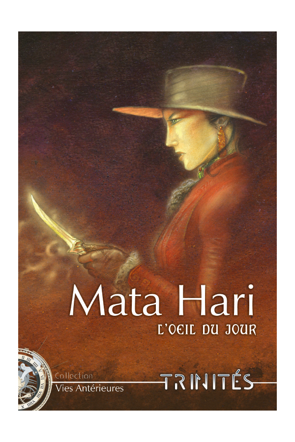 Mata Hari, l'Œil du jour