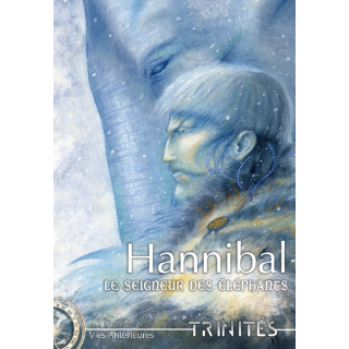 Hannibal, le Seigneur des éléphants