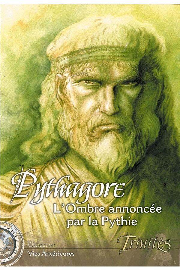 Pythagore, l’Ombre annoncée par la Pythie