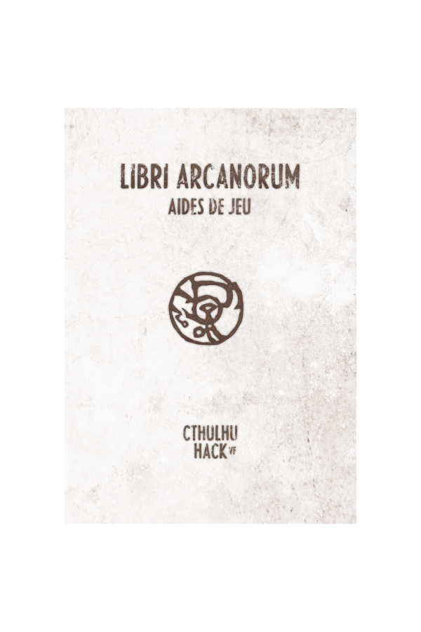 Libri Arcanorum : Aides de jeu