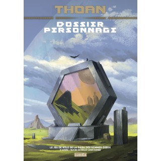 Thoan, Dossier Personnage