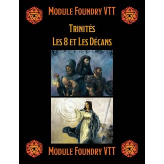 Module Foundry - Trinités - Les Décans & Les 8