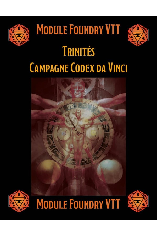 Module Foundry - Trinités - Campagne Codex da Vinci