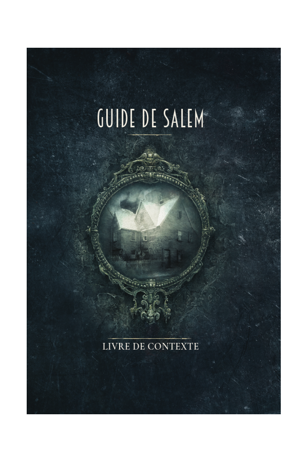 Guide de Salem - Livre de contexte pour la Lisière