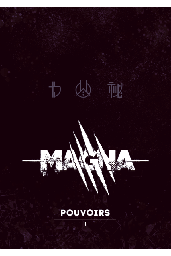 Magna - Livret de pouvoirs 1