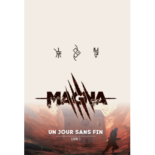 Magna - Livre 1 - Un jour sans fin (collector)