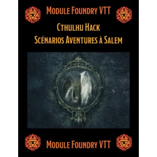 Module Foundry - Aventures à Salem