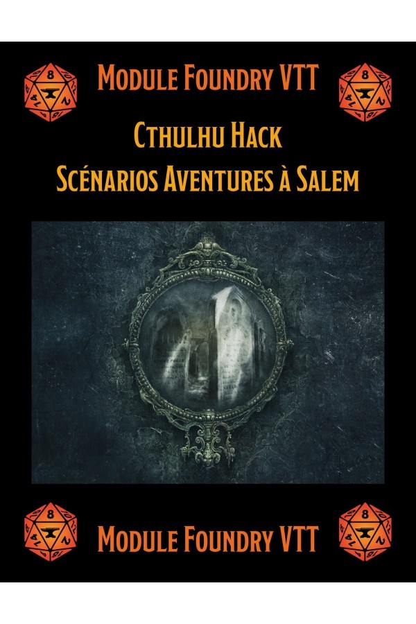 Module Foundry - Aventures à Salem