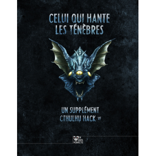 [PRÉCOMMANDE] Celui qui hante les ténèbres