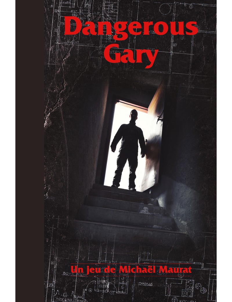 Dangerous Gary