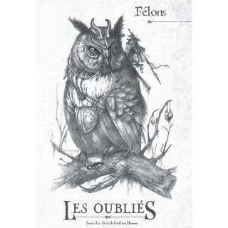 Félons + fiches de personnages prétirés