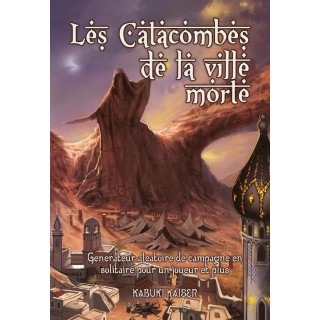 Les Catacombes de la Ville Morte