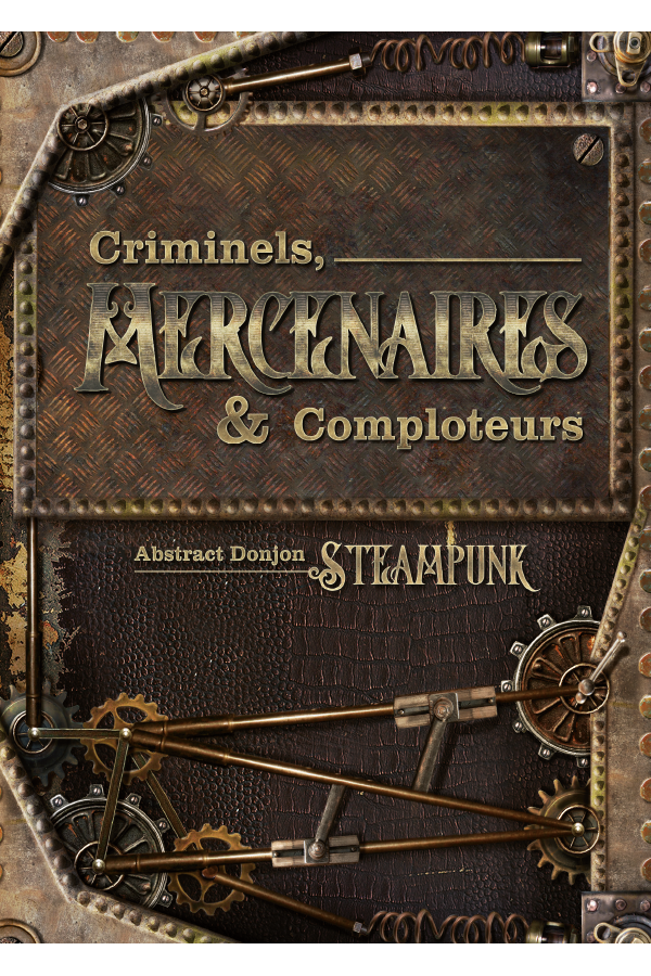 Criminels, Mercenaires & Comploteurs