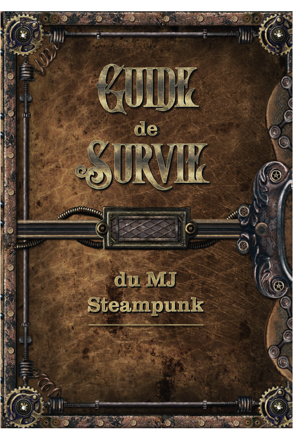 Guide de survie du MJ steampunk